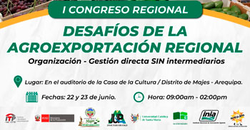 I Congreso Regional Presencial "Desafíos de la Agroexportación Regional"