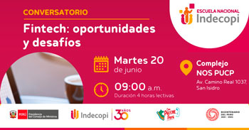 Conversatorio presencial "Fintech: oportunidades y desafíos" del INDECOPI