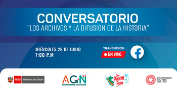 Conversatorio virtual "Los archivos y la difusión de la historia"