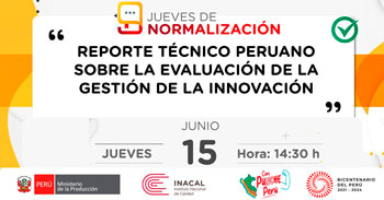 Evento online "Reporte técnico peruano sobre la evaluación de la gestión de la innovación" del INCAL