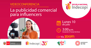 Conferencia online gratis "La publicidad comercial para influencers" del INDECOPI