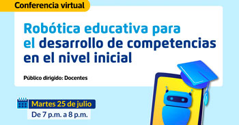 Conferencia online gratis  "Robótica educativa para el desarrollo de competencias en el nivel inicial"