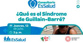 Consultorio EsSalud "¿Qúe es el Síndrome de Guillain - Barré?"