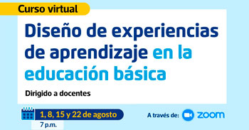Curso online gratis "Diseño de Experiencias de Aprendizaje en la Educación Básica" de la Municipalidad de Lima