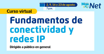 Curso online gratis de "Fundamentos de conectividad y redes IP" de la Municipalidad de Lima