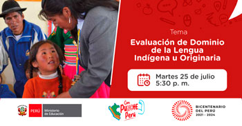 Evento online gratis "Evaluación de Dominio de la Lengua Indígena u Originaria" del MINEDU