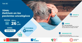 Evento online sobre "Delirium en los pacientes oncológicos" del INEN