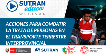 Webinar online gratis"Acciones para combatir la trata de personas en el transporte terrestre interprovincial"