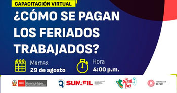 Capacitación online gratis "¿Cómo se pagan los feriados trabajados?" de la SUNAFIL