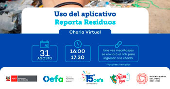 Charla  online "Uso del aplicativo Reporta Residuos" del OEFA