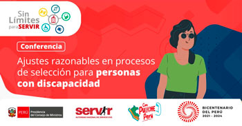 Conferencia "Ajustes razonables en procesos de selección para personas con discapacidad" del SERVIR