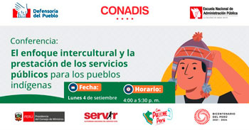 Conferencia "El enfoque intercultural y la prestación de los servicios públicos para los pueblos indígenas"