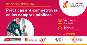 Conferencia online gratis "Prácticas anticompetitivas en las compras públicas" del INDECOPI
