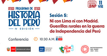Conferencia online gratis Ni con Lima ni con Madrid. Guerrillas rurales en la guerra de Independencia del Perú