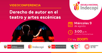 Conferencia online gratis "Derecho de Autor en el teatro y artes escénicas" del INDECOPI