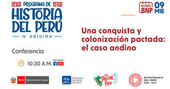 Conferencia online gratis "Una conquista y colonización pactada: el caso andino" de la BNP