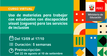 Curso online gratis "Uso de materiales para el trabajo con los estudiantes con discapacidad visual" (MINEDU)