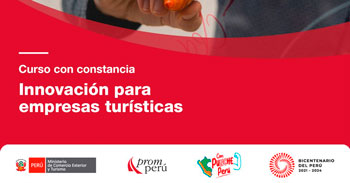 Curso online gratis "Innovación para empresas turísticas" de PromPerú