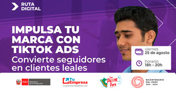 Curso virtual  Ruta Digital: "Impulsa tu marca con TikTok Ads: convierte seguidores en clientes leales"