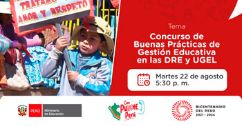 Evento online gratis "Concurso de Buenas Prácticas de Gestión Educativa en las DRE y UGEL" del MINEDU