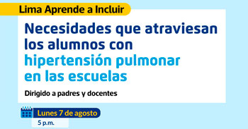 Evento online gratis "Necesidades que atraviesan los alumnos con hipertensión pulmonar en las escuelas"