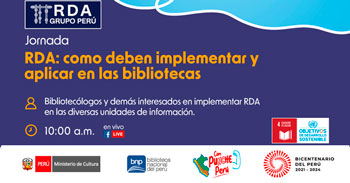 Evento online gratis "RDA, como implementar y aplicarlo en las bibliotecas" de la BNP