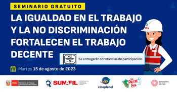 Seminario gratis "La igualdad en el trabajo y la no discriminación fortalecen el trabajo decente"