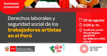 Seminario presencial "Derechos laborales y seguridad social de los trabajadores artistas en el Perú"