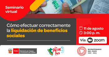 Seminario online gratis "Cómo efectuar correctamente la liquidación de beneficios sociales" del MTPE