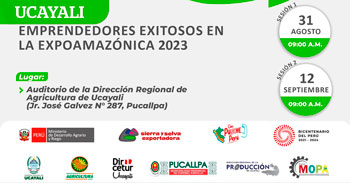 Taller Presencial "Emprendedores exitosos en la expoamazónica 2023" de Sierra y Selva Exportadora