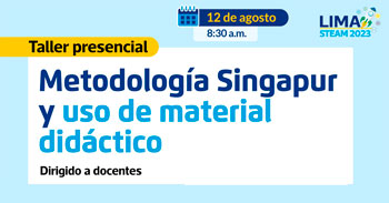 Taller Presencial gratis "Metodología Singapur" de la Municipalidad de Lima