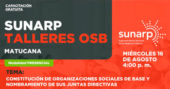 Taller presencial OSB Constitución de organizaciones sociales de base y nombramiento de sus juntas directivas