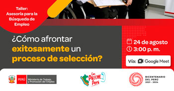 Taller online gratis  "¿Cómo afrontar exitosamente un proceso de selección?" del (MTPE)