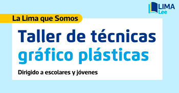 Taller online "Técnicas gráfico plásticas" de la Municipalidad de Lima