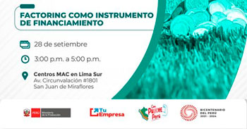 Capacitación presencial "Factoring como Instrumento de Financiamiento" Ministerio de la Producción