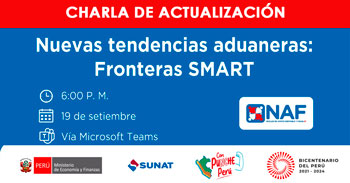 Charla de actualización "Nueva tendencias aduaneras: Fronteras SMART" de la SUNAT