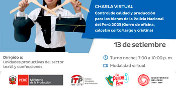 Charla online "Control de calidad y producción para bienes de la PNP" de CITEccal Lima