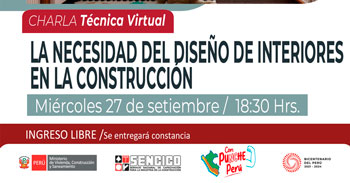 Charla online gratis "La necesidad del diseño de interiores en la construcción" del SENCICO
