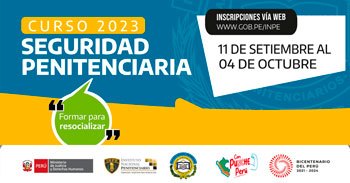Curso 2023 en "Seguridad Penitenciaria" del INPE