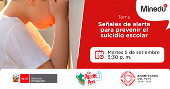 Evento online gratis "Señales de alerta para prevenir el suicidio escolar" del MINEDU
