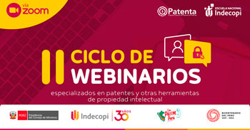 II Ciclo de webinarios especializados en patentes y otras herramientas de propiedad intelectual