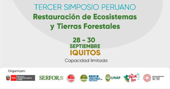 Simposio Peruano de "Restauración de Ecosistemas y Tierras Forestales"