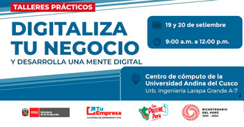 Taller Presencial "Digitaliza tu negocio y desarrolla una mente digital" del Ministerio de la Producción