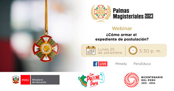Webinar online gratis "Cómo armar el expediente de postulación" del MINEDU