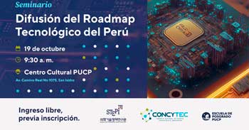 Seminario Presencial "Difusión del Roadmap Tecnológico del Perú"