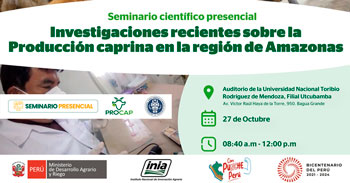 Seminario Presencial Investigaciones recientes sobre la producción caprina en la región de Amazonas