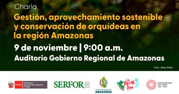 Capacitación gratis Gestión, Aprovechamiento sostenible y conservación de orquídeas en la región Amazonas