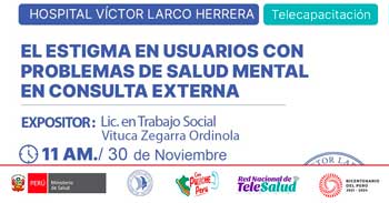 Capacitación online "El estigma en usuarios con problemas de salud mental en consulta externa" del MINSA
