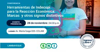 Conferencia presencial Herramientas de Indecopi para la Reacción Económica: Marcas y otros signos distintivos