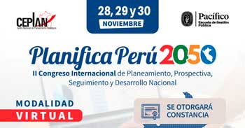 II Congreso Internacional de planeamiento, prospectiva, seguimiento y desarrollo nacional de Ceplan Perú